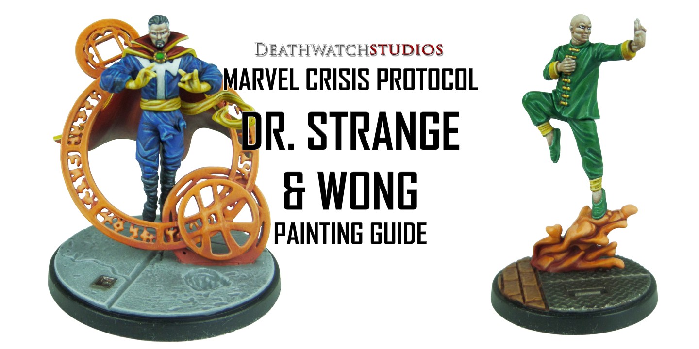 MCP – Dr. Strange & Wong Painting Guide | DeathWatch Studios